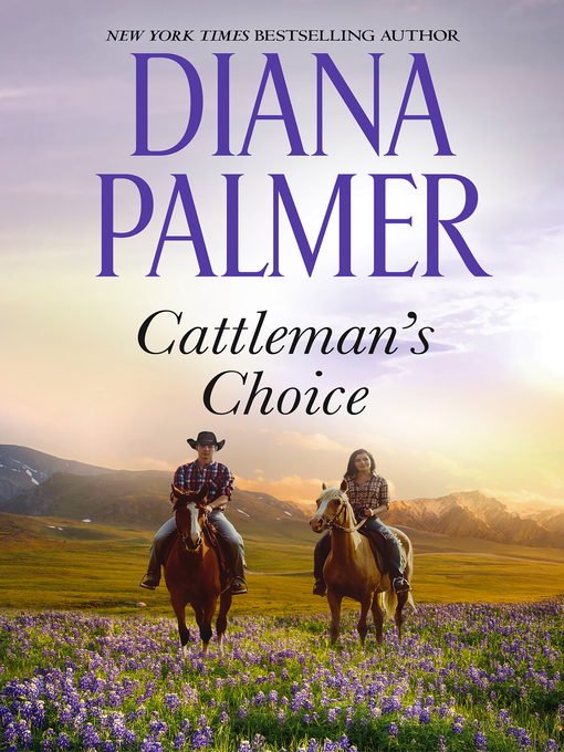 Title details for Cattleman's Choice by Diana Palmer - Available